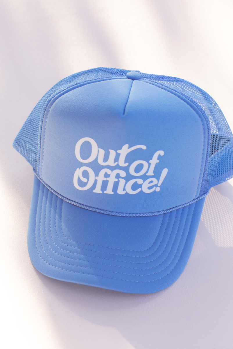 Out of Office Trucker Hat